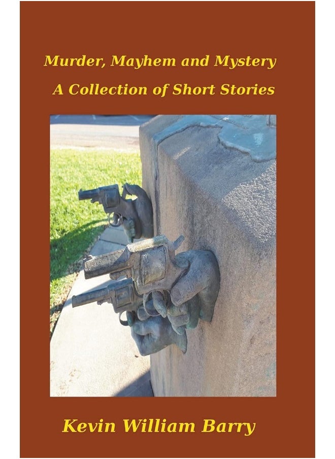 Murder, Mayhem and Mystery. A Collection of Short Stories  - Image 1