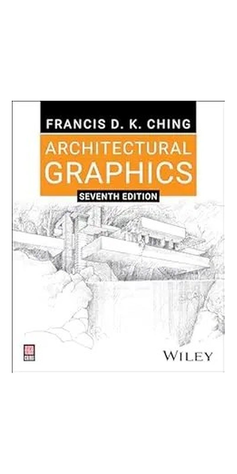 Architectural Graphics | Authored by Francis D. K. Ching | Paperback | Published by Wiley & Sons, Limited, John - Image 2