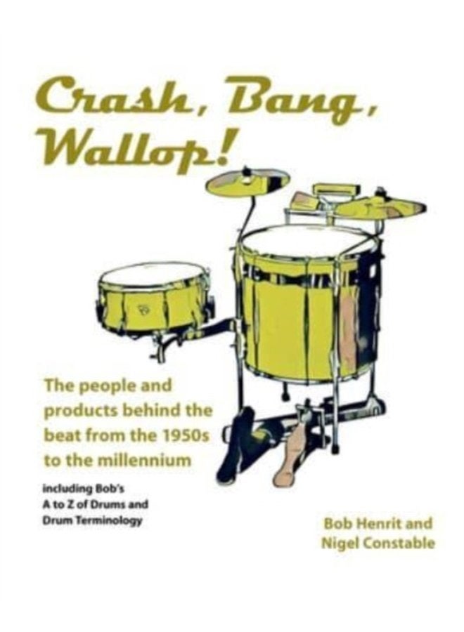 تحطم بانغ والوب: الأشخاص والمنتجات وراء الإيقاع من الخمسينيات إلى الألفية - غلاف ورقي