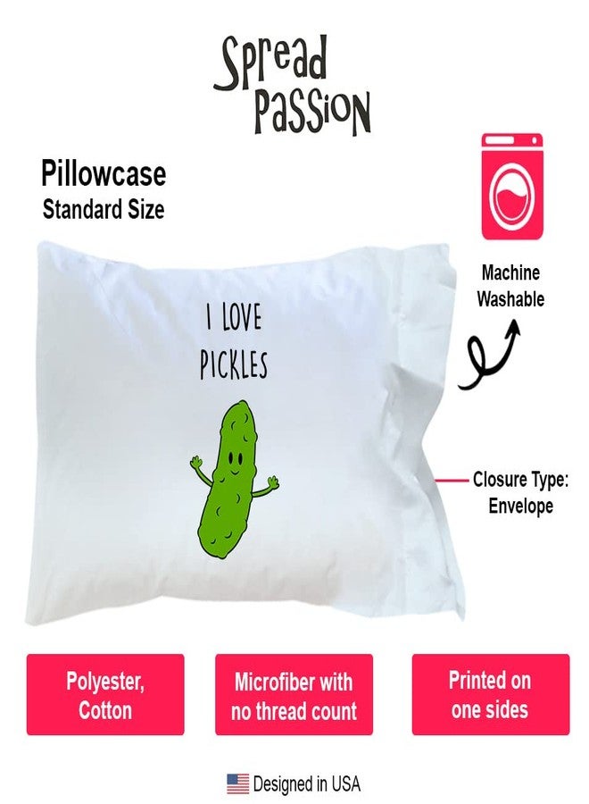 SpreadPassion I Love Pickles Pillowcase - Pickles Gifts - Image 5