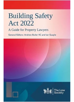 Building Safety Act 2022 in Practice: A guide for property lawyers