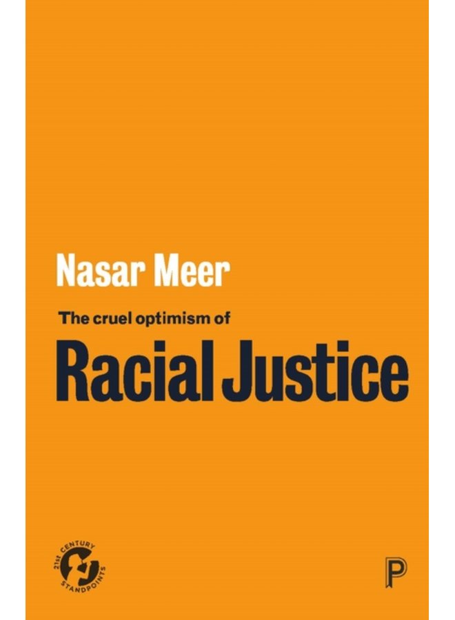 The Cruel Optimism of Racial Justice - Paperback
