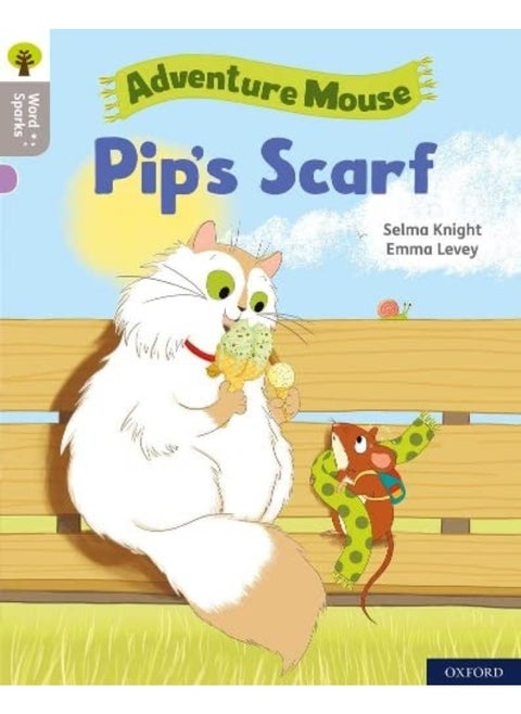 Oxford Reading Tree Word Sparks: Level 1: Pip's Scarf