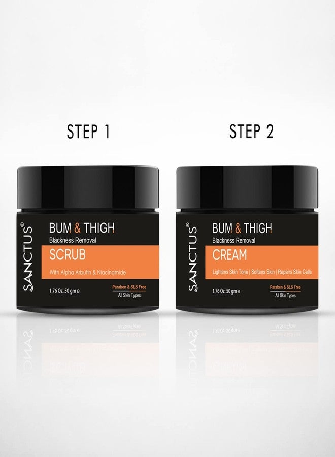 SANCTUS Bum & Thigh Blackness Removal Kit -Bum Scrub & Bum Whitening Cream (50gm + 50gm) - Dark Spot Reduction Skin Brightening Combo - Image 1