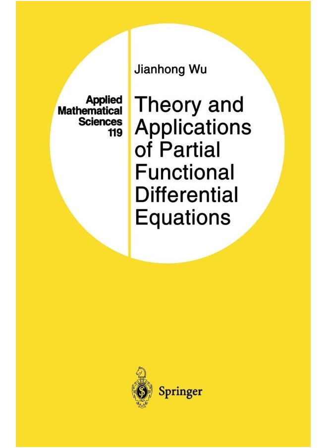 Theory and Applications of Partial Functional Differential Equations 