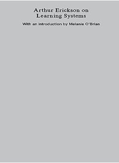 Arthur Erickson on Learning Systems 