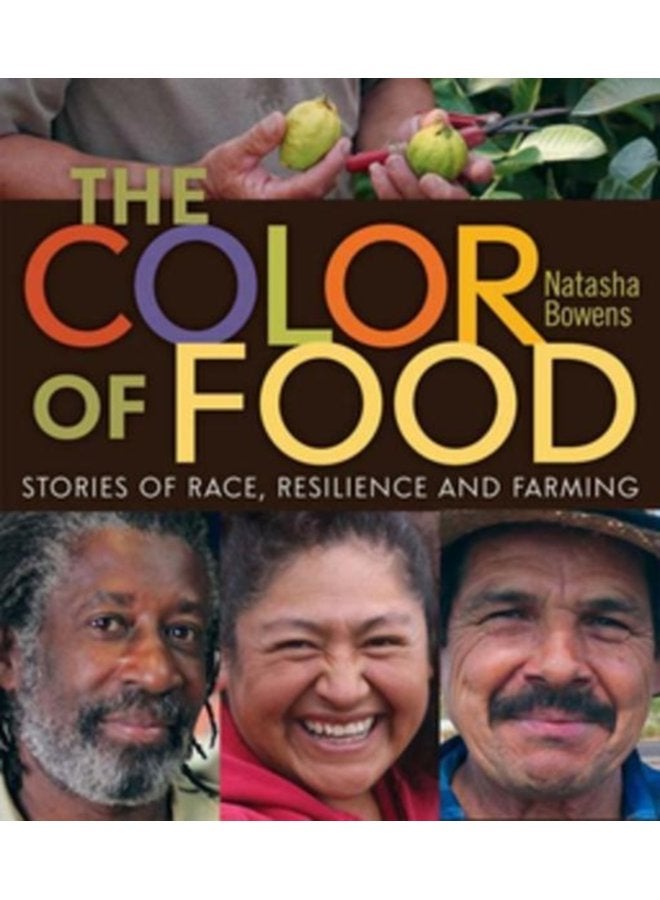 The Color of Food Stories of Race Resilience and Farming - Paperback