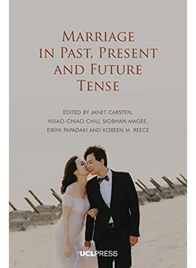 Marriage in Past, Present and Future Tense 