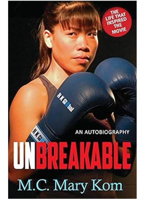 Unbreakable: An Autobiography