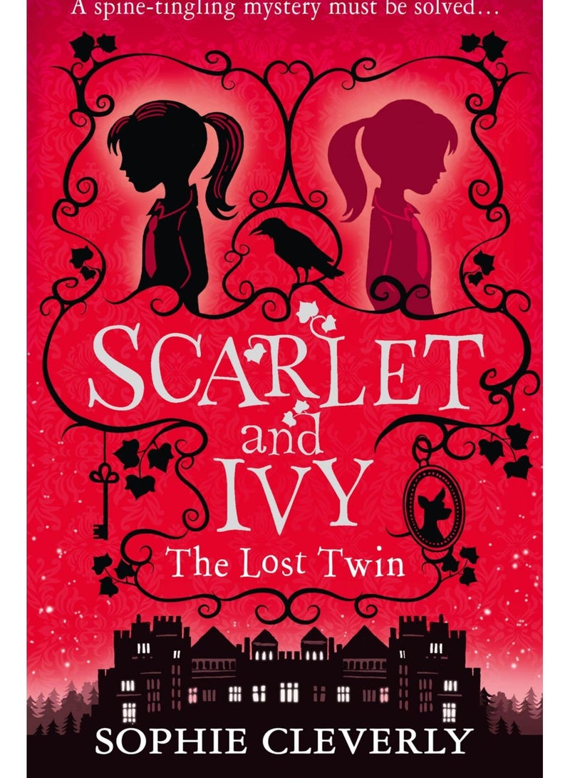 The Lost Twin (Scarlet and Ivy, Book 1)