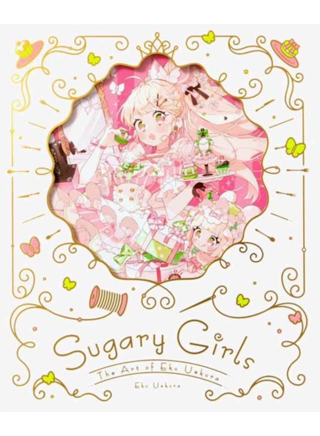 Sugary Girls : The Art of Eku Uekura