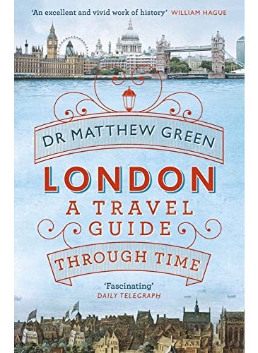 London A Travel Guide Through Time 