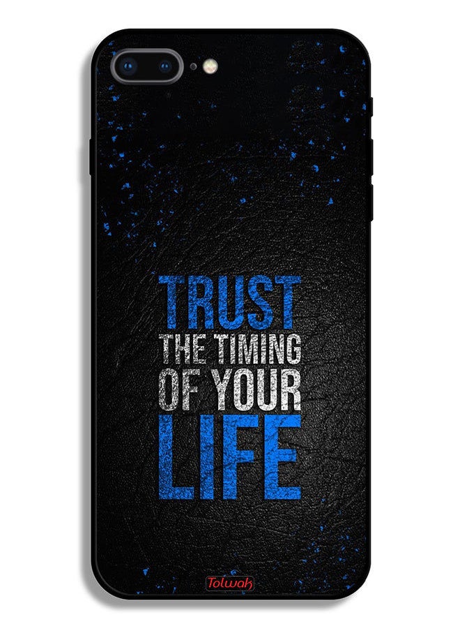 Apple iPhone 8 Plus Protective Case Trust The Timing Of Your Life