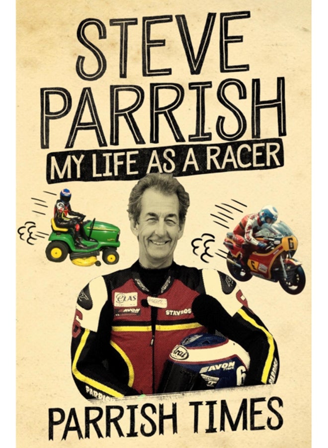 Parrish Times : My Life as a Racer