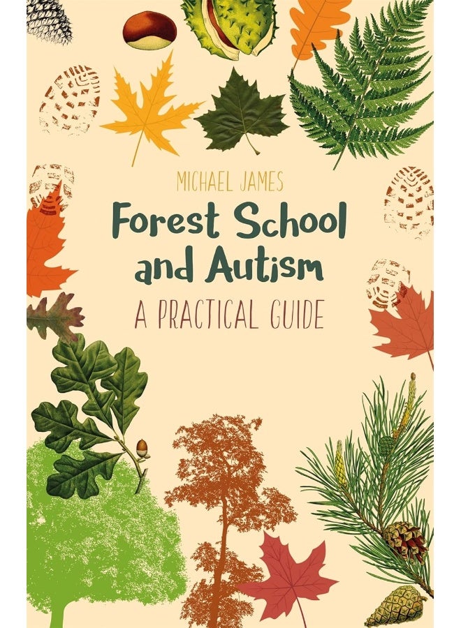 Forest School and Autism: A Practical Guide  - Image 1
