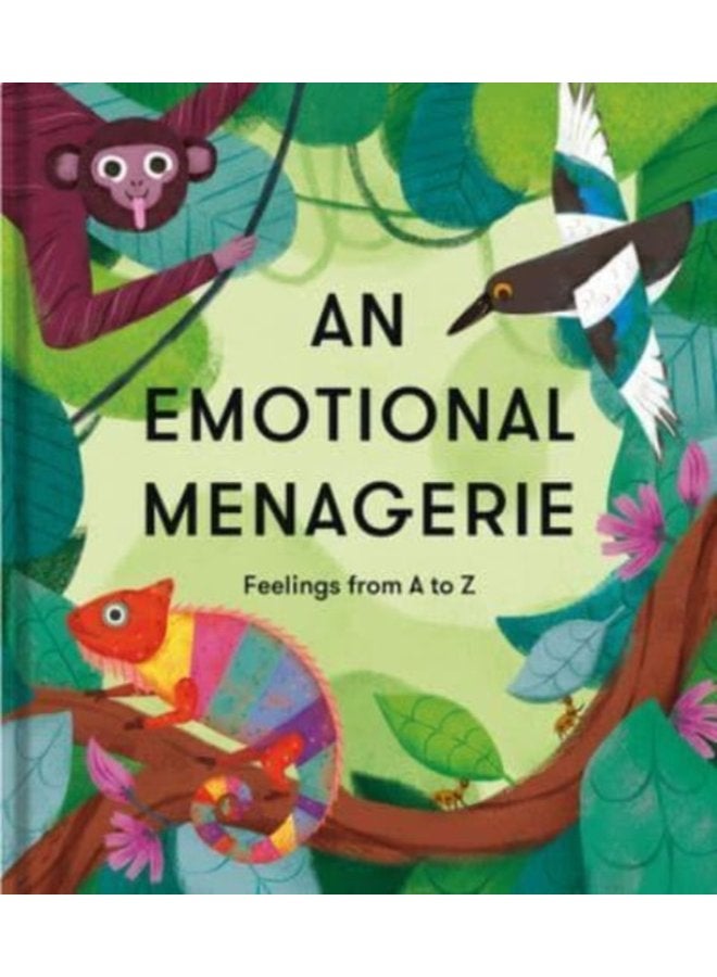 An Emotional Menagerie Feelings from A Z - Paperback