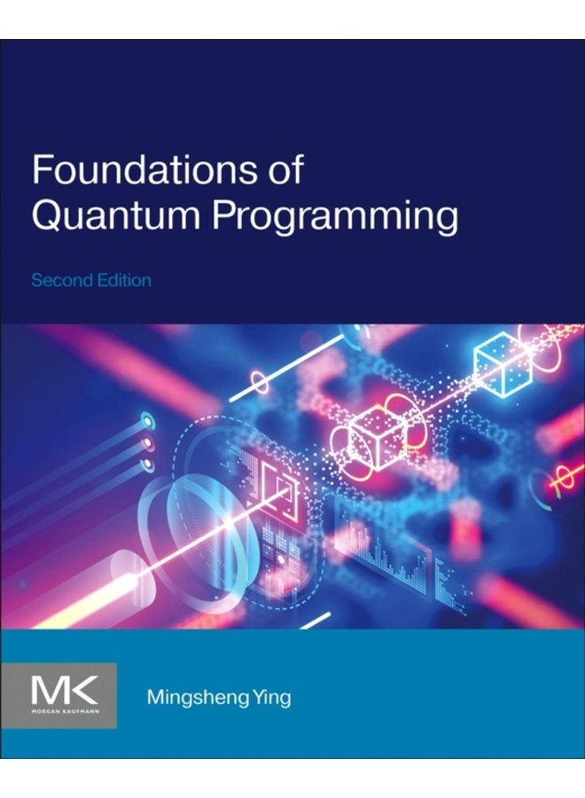Foundations of Quantum Programming - Paperback