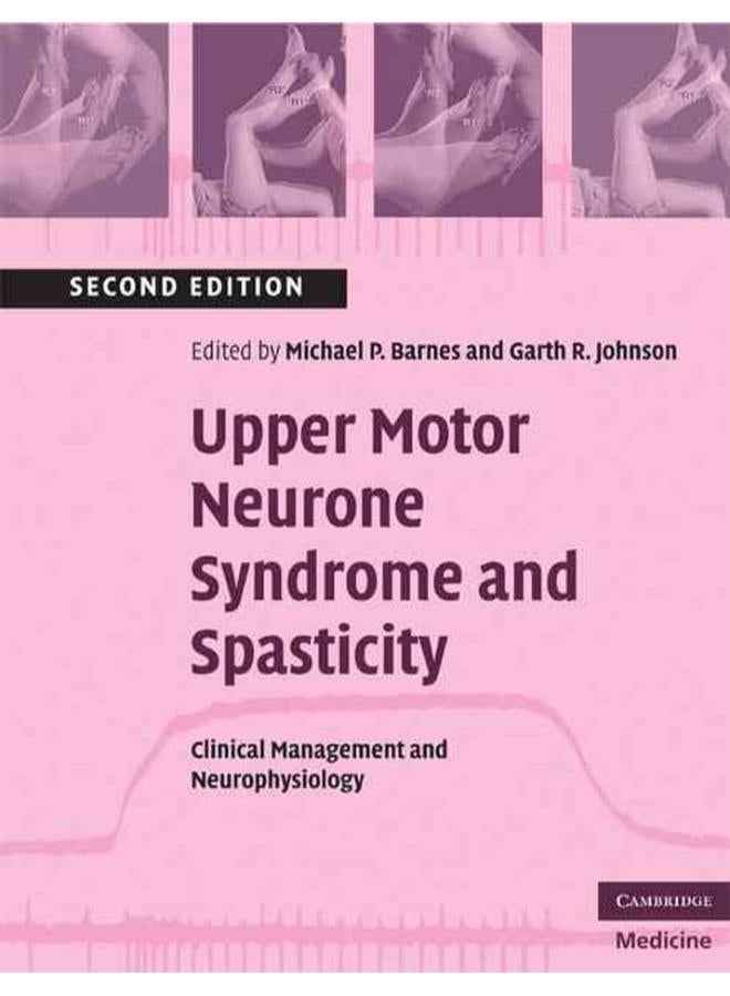 Upper Motor Neurone Syndrome and Spasticity