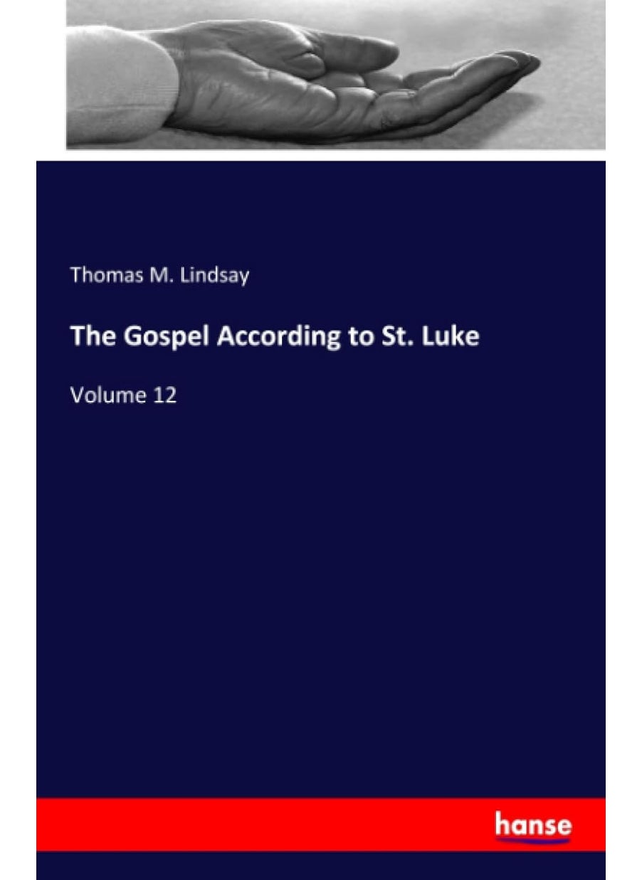 The Gospel According to St. Luke: Volume 12  - Image 1