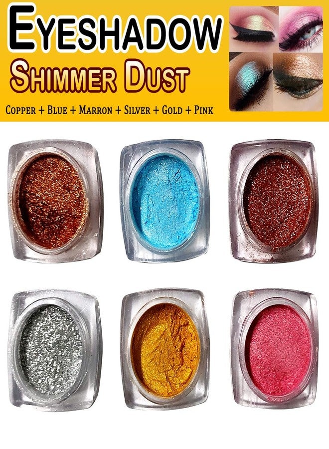 Vizo 6 Pcs Eyeshadow Shimmer Dust (Golden + Silver + Maroon + Copper + Blue + Pink)