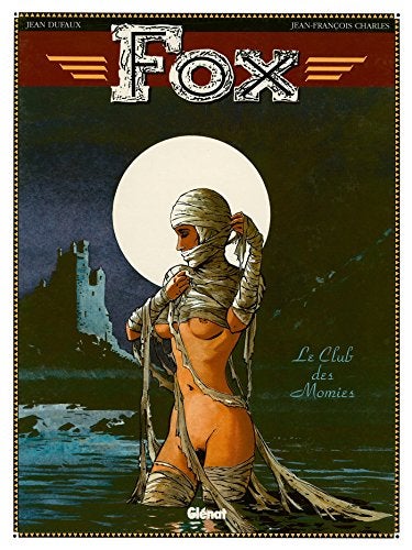 Fox Tome 5 Le Club Des Momies 