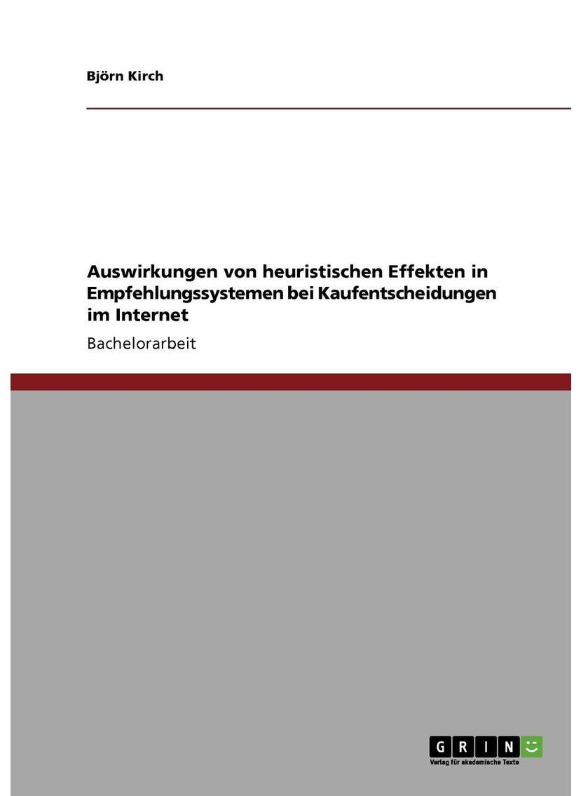 Auswirkungen von heuristischen Effekten in Empfehlungssystemen bei Kaufentscheidungen im Internet 