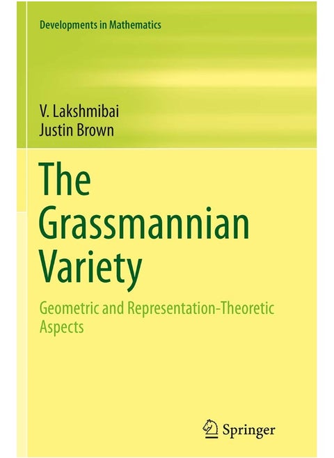 The Grassmannian Variety: Geometric and Representation-Theoretic Aspects