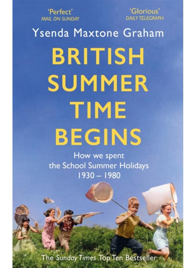 British Summer Time Begins : The School Summer Holidays 1930-1980 