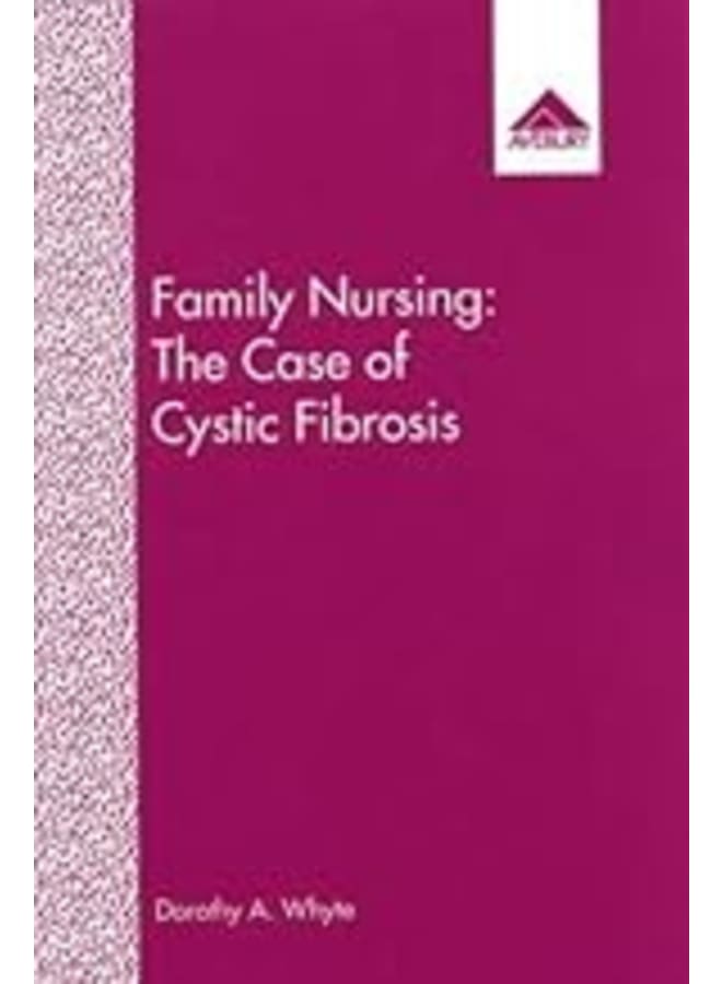 Family Nursing: the Case of Cystic Fibrosis