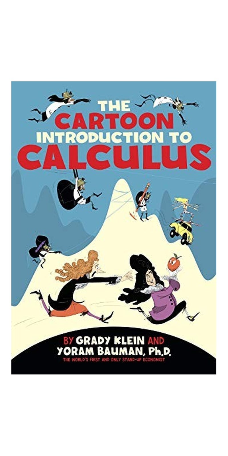 Cartoon Introduction to Calculus | Authored by Yoram Bauman | Paperback | Published by Hill & Wang