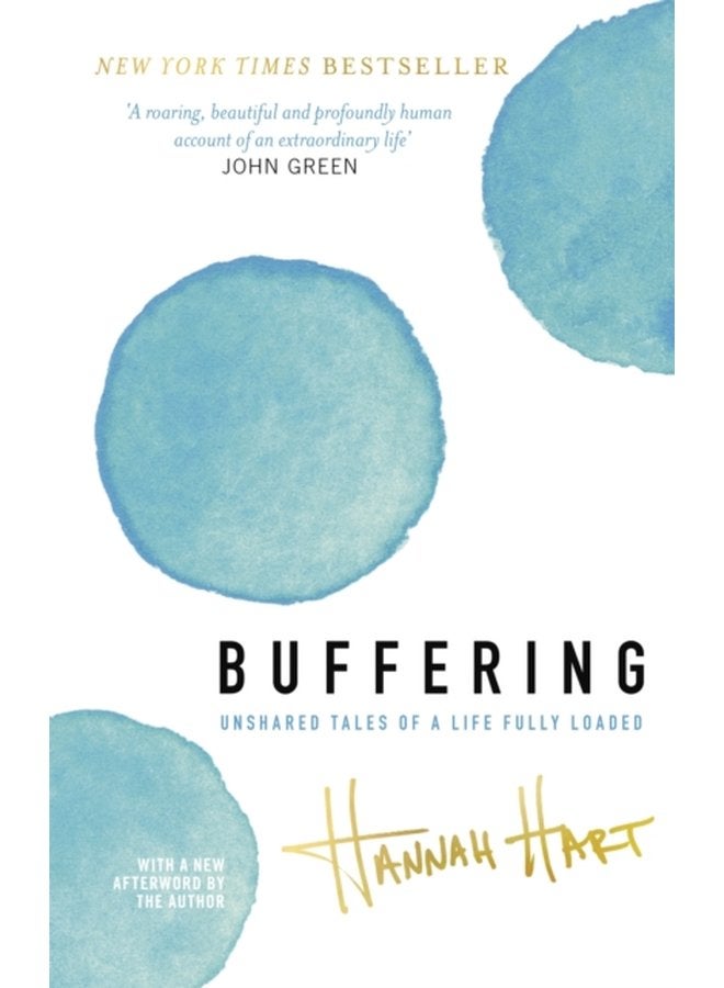 Buffering Unshared Tales of a Life Fully Loaded - Paperback