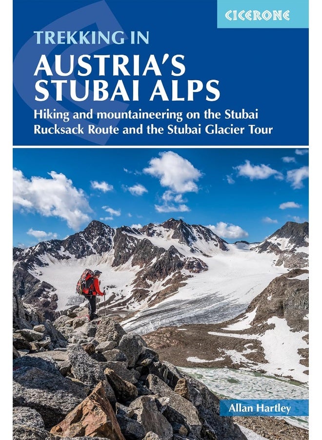 Trekking in Austria's Stubai Alps: Hiking and mountaineering on the Stubai Rucksack Route, Stubai Glacier Tour and Gschnitztaler Rundtour - Image 1