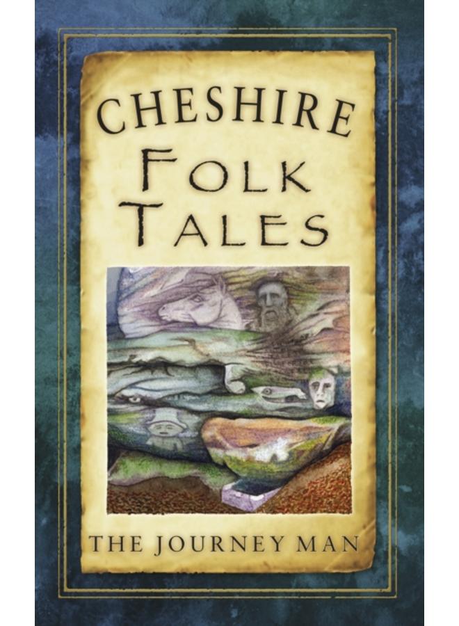 Cheshire Folk Tales