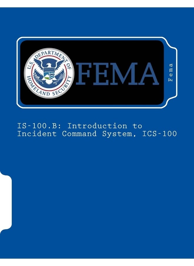 null - Is-100.B: Introduction to Incident Command System, ICS-100 - Image 1