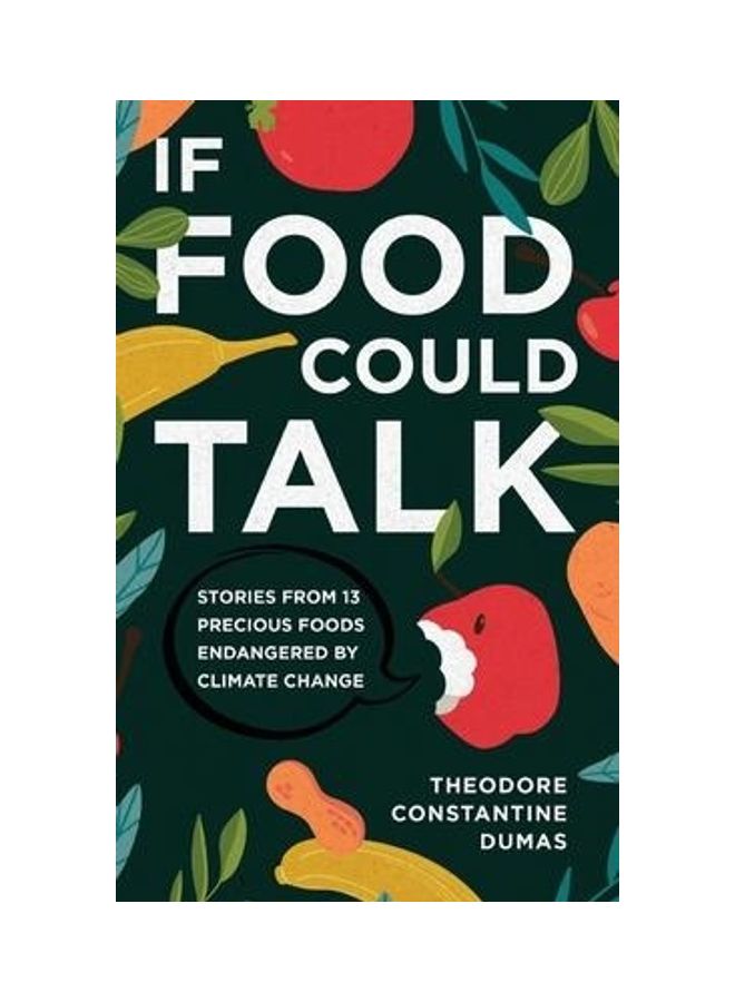 If Food Could Talk: Stories From 13 Precious Foods Endangered - Image 2