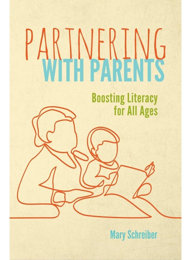 Partnering with Parents: Boosting Literacy for All Ages 