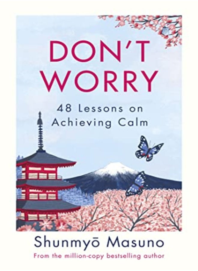 Dont Worry From The MillionCopy Bestselling Author Of Zen 