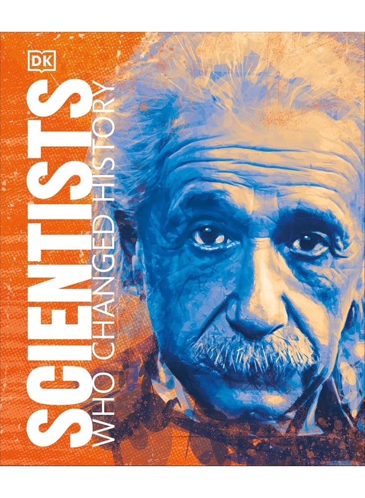 Scientists Who Changed History