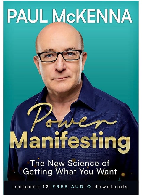 Power Manifesting: The New Science of Getting What You Want