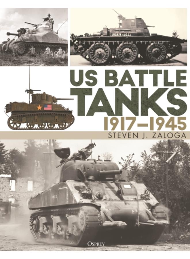 US Battle Tanks 1917???1945 