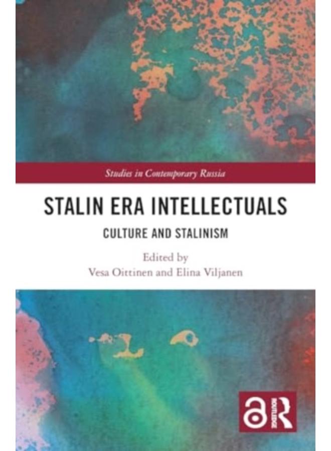 Stalin Era Intellectuals : Culture and Stalinism 