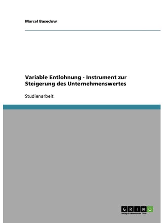 Variable Entlohnung - Instrument zur Steigerung des Unternehmenswertes - pzsku/Z22C911D7EFA9BD1DC3C3Z/45/1749123129/1e05ed9f-82e3-46d8-8888-48e8453b07f0