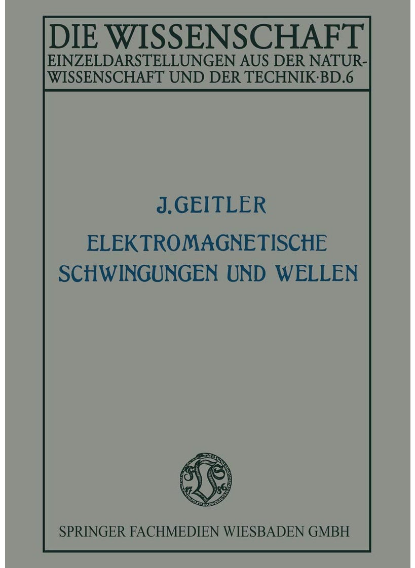 Elektromagnetische Schwingungen Und Wellen 
