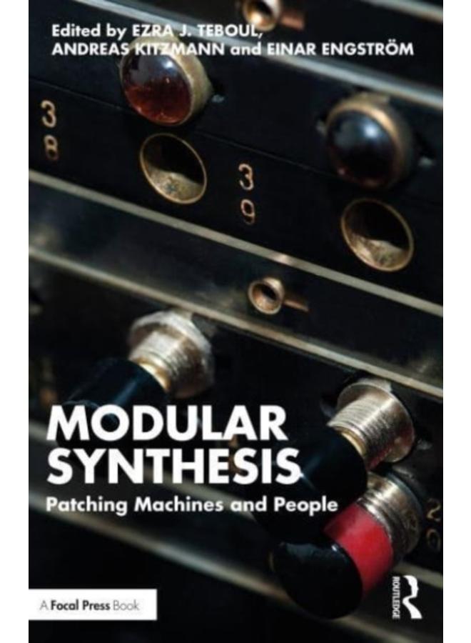 Modular Synthesis : Patching Machines and People 
