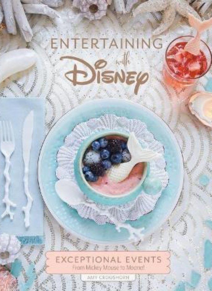 Entertaining with Disney: Exceptional Events from Mickey Mouse to Moana!