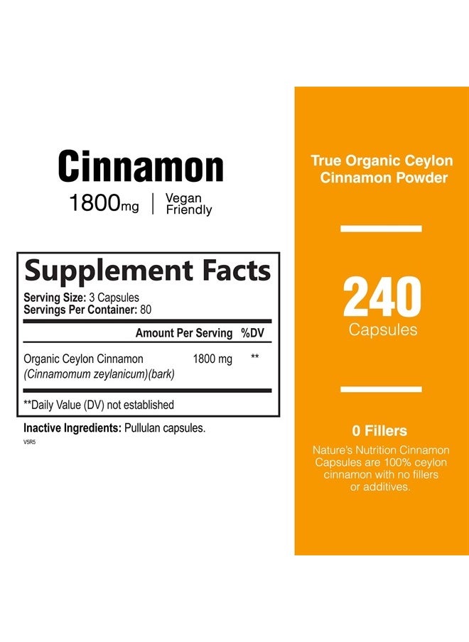 Nature's Nutrition - Pure Cinnamon Capsules, Certified Organic Ceylon Cinnamon Pills, Non-GMO, Gluten-Free, Dairy-Free, Sri Lanka Cinnamon Powder Supplement, Best Vegan True Cinnamomum Vitamins, Sugar Free - 240 Capsules - Image 1