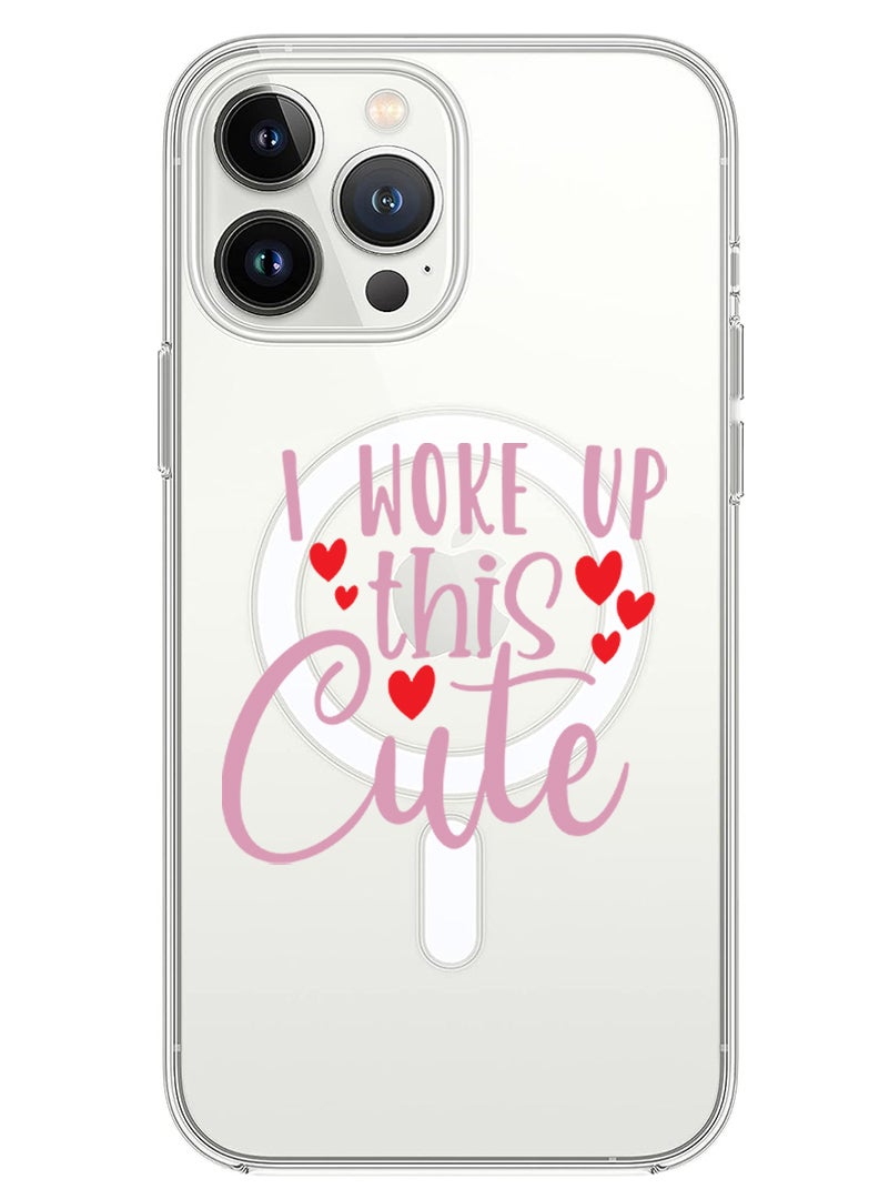 Theodor Magnetic Case for iPhone 14 Pro Max 6.7-inch Compatible with MagSafe Wireless Charging, Shockproof Phone Bumper Cover i woke up this cute copy - Image 1