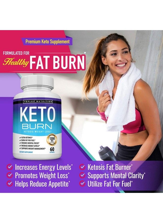 Toplux - Keto Burn Pills Ketosis Weight Loss 1200 Mg Ultra Advanced Natural Ketogenic Fat Burner Using Ketone Diet For Men Women 60 Capsules Supplement - Image 1