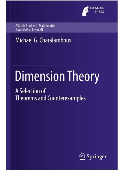 Dimension Theory: A Selection of Theorems and Counterexamples