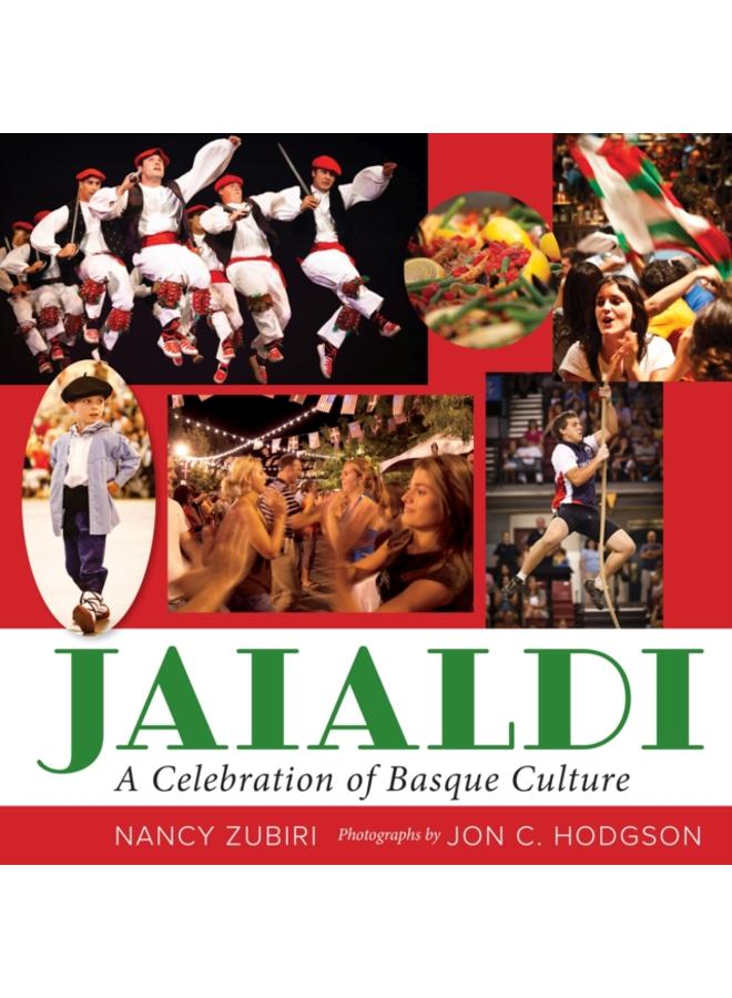 Jaialdi : A Celebration of Basque Culture
